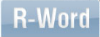 R-Word Technician