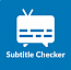 Subtitle Checker